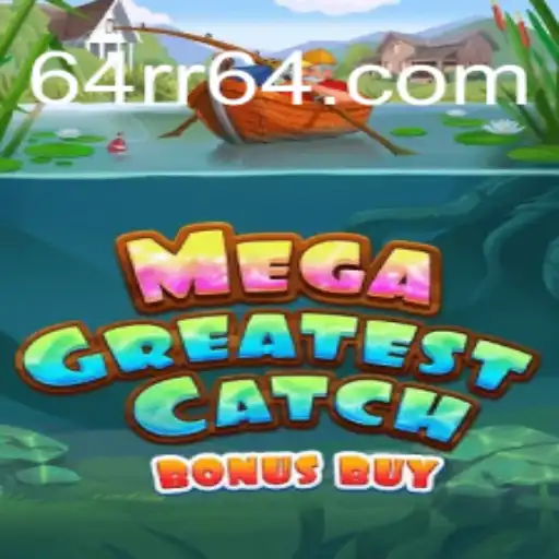 MegaGreatestCatchBonusBuy: Dive Into the Thrilling World of Online Gaming